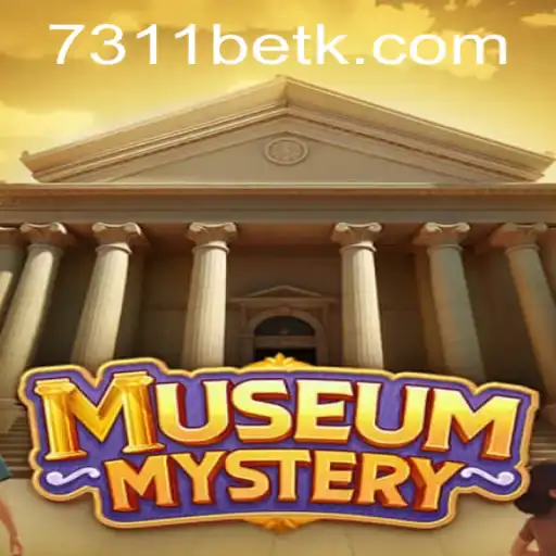 Delve into the Intrigue of MuseumMystery with 7311bet